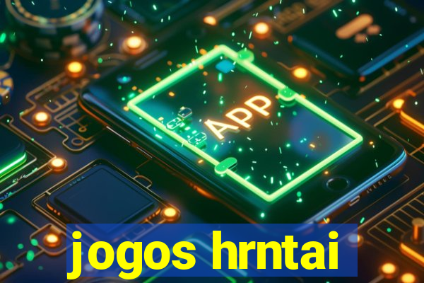 jogos hrntai